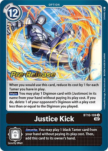 Justice Kick - Xros Encounter Pre-Release Cards (BT10_PR)