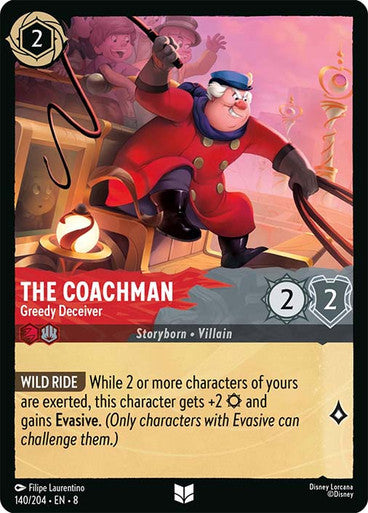 The Coachman Greedy Deceiver